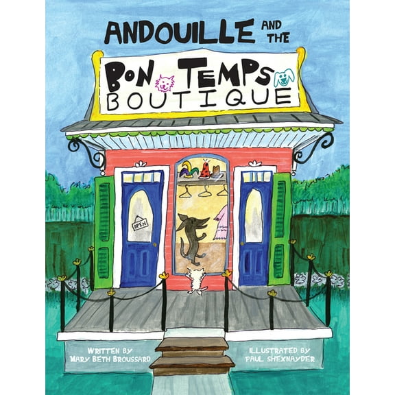 Andouille and the Bon Temps Boutique, (Hardcover)