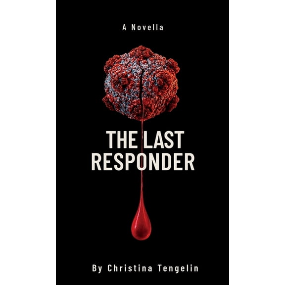 The Last Responder, (Hardcover)