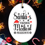 Santas Favorite Medical Assistant Christmas Ornament, Administrative Gift, Nursing, and More
