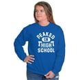 thumbnail image 4 of Peaked in High School Funny College Sweatshirt for Men or Women Brisco Brands M, 4 of 6