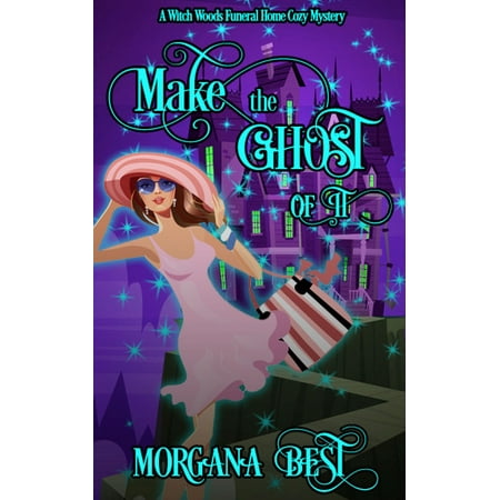 Make the Ghost of It (Cozy Mystery Series) - (Best Selling Cozy Mysteries)