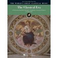 thumbnail image 2 of The Classical Era - Easy to Intermediate Piano Solo: 64 Selections from Piano Literature, Symphonies, Concertos and Operas (World's Greatest Classical Music), 2 of 2