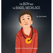 The Boy and the Bagel Necklace, (Hardcover)