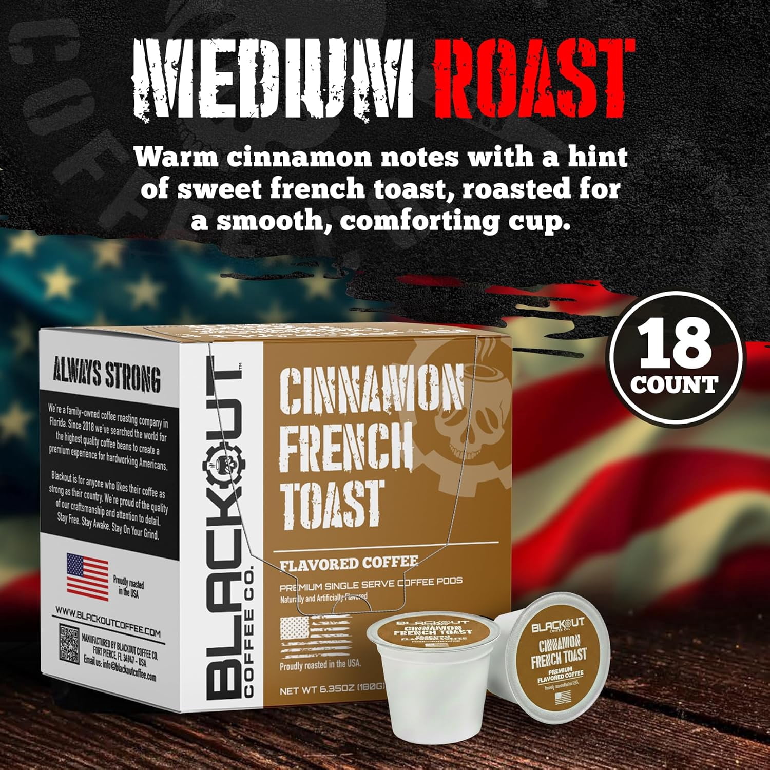 Blackout Coffee Cinnamon French Toast Flavored Coffee Pods – Compatible, Smooth Taste, Indulgent Flavor – Freshly Roasted 18 Count.