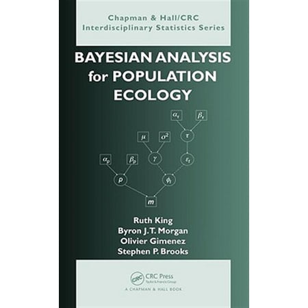 Pre-Owned Chapman & Hall/CRC Interdisciplinary Sta Bayesian Analysis for Population Ecology (Hardcover)