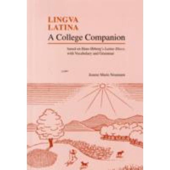 Pre-Owned A College Companion: Based on Hans Oerberg's Latine Disco, with Vocabulary and Grammar (Paperback) 1585101915 9781585101917