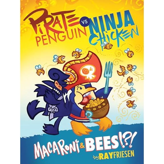 Pre-Owned Pirate Penguin Vs Ninja Chicken Volume 3: Macaroni and Bees?!? (Hardcover) 1603094970 9781603094979