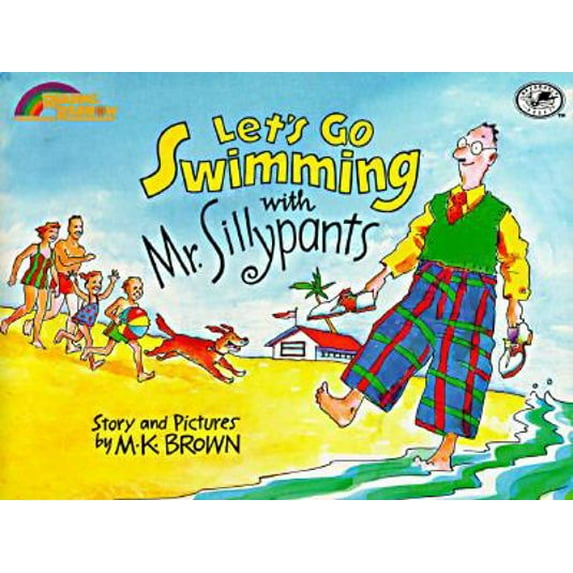 Pre-Owned Let's Go Swimming with Mr. Sillypants: (Reading Rainbow Book) (Dragonfly Edition) (Paperback) 0517590301 9780517590300