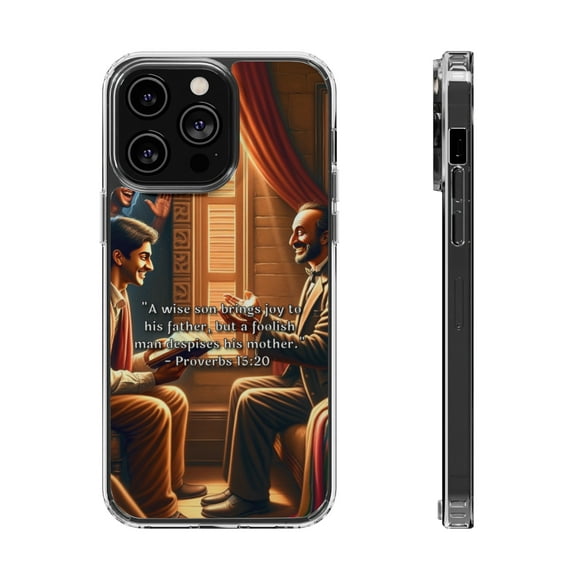 DistinctInk Clear Hybrid Case for iPhone 15 Pro Max 6.7 inch - "Wise Son, Joyful Father: Proverbs 15:20 Reveals Wisdom's Impact" - Shockproof Protection
