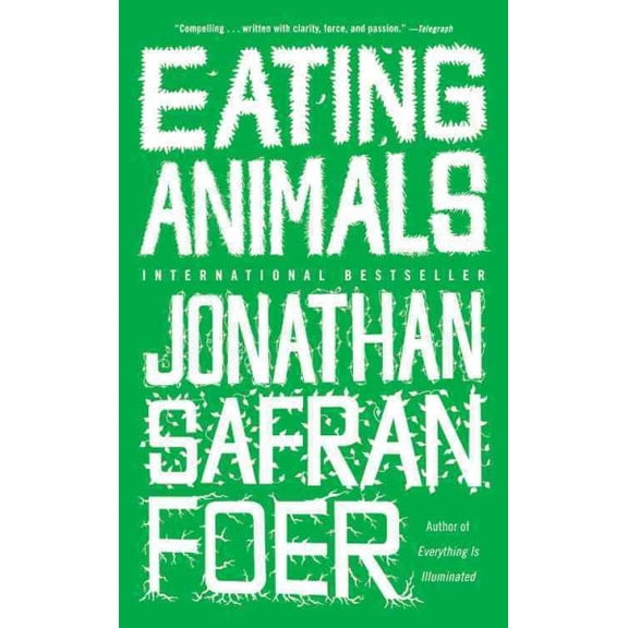 Eating Animals (Paperback) by Jonathan Safran Foer