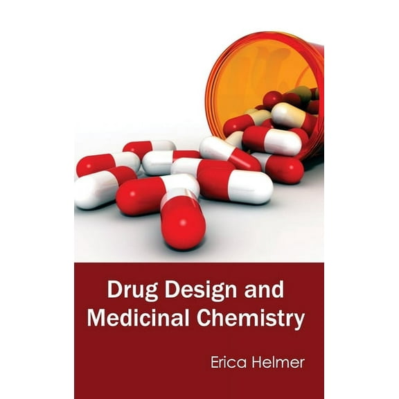 Drug Design and Medicinal Chemistry, (Hardcover)