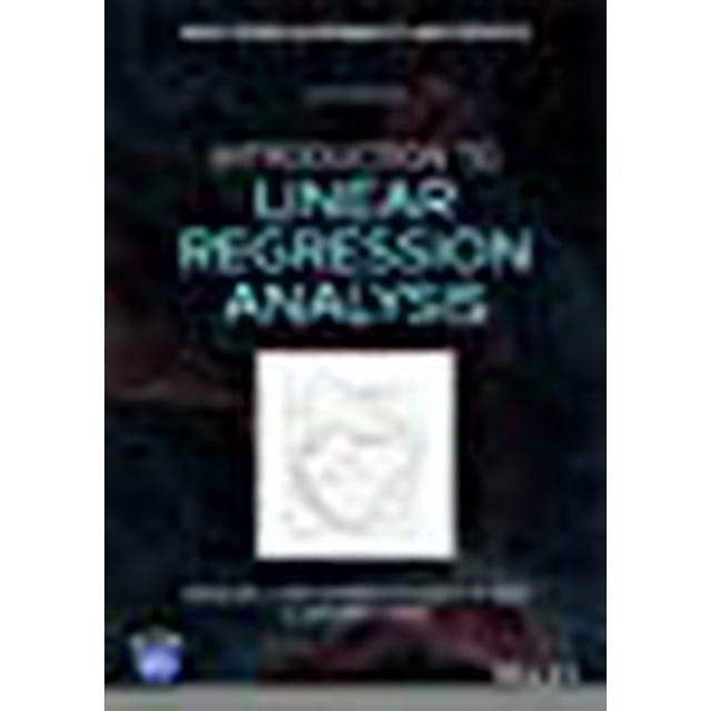Introduction à l'Analyse de Régression Linéaire (Séries de Wiley en Probabilité et Statistiques)