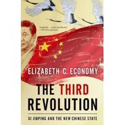 The Third Revolution: Xi Jinping and the New Chinese State, (Paperback)