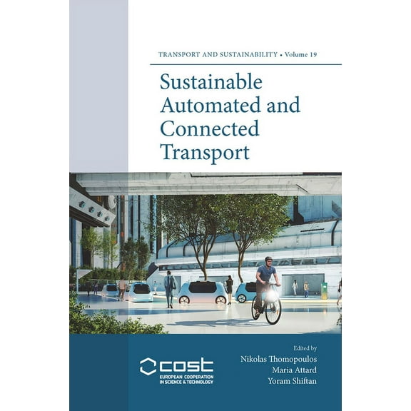 Transport and Sustainability Sustainable Automated and Connected Transport, Book 19, (Hardcover)