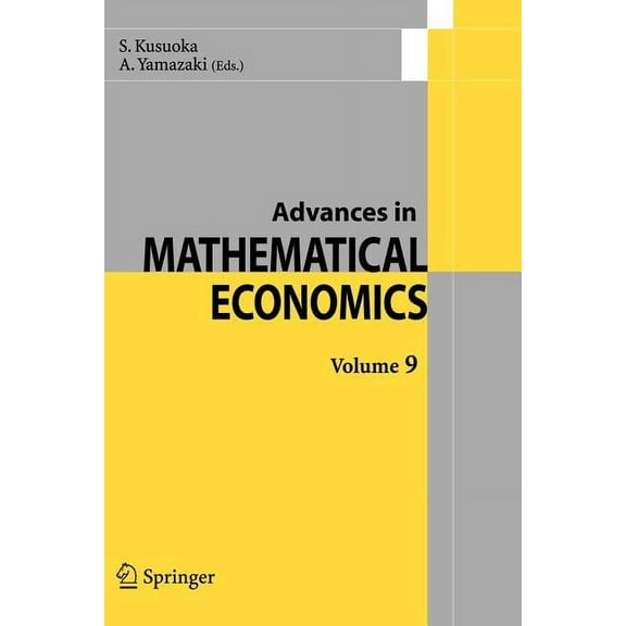 Advances in Mathematical Economics Advances in Mathematical Economics Volume 9, Book 9, (Paperback)