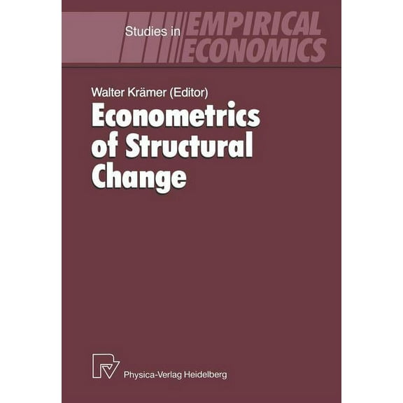 Studies in Empirical Economics Econometrics of Structural Change, (Paperback)