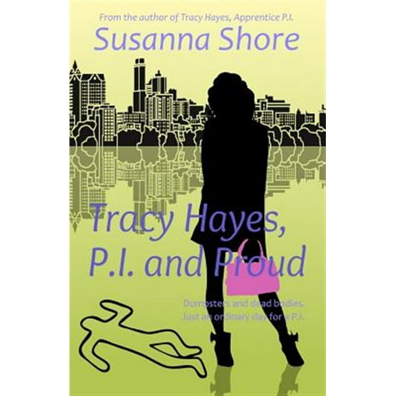 Tracy Hayes, P.I. and Proud