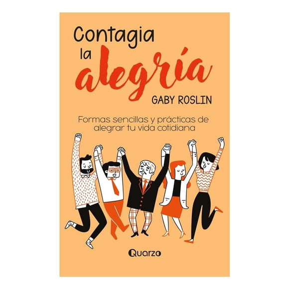 Contagia la Alegría Quarzo Gaby Roslin