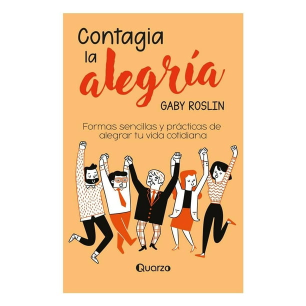 Contagia la Alegría Quarzo Gaby Roslin