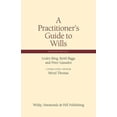 thumbnail image 1 of Wildy Practitioner Guide: A Practitioner's Guide to Wills (Edition 4) (Hardcover), 1 of 1