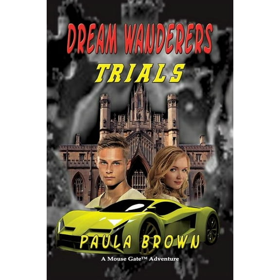Dream Wanderers Dream Wanderers Trials Book 3, Book 3, (Paperback)