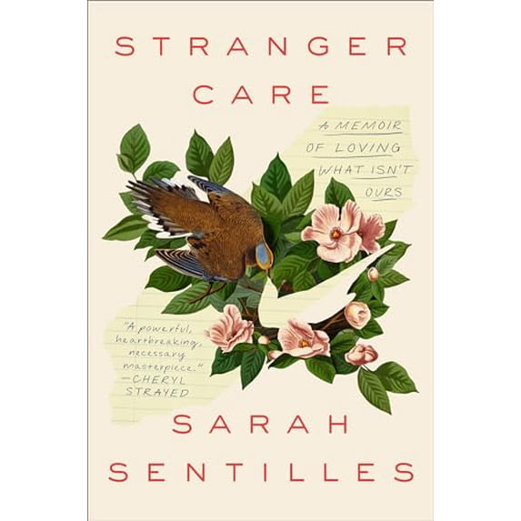 Pre-Owned Stranger Care : A Memoir of Loving What Isn't Ours (Hardcover)
