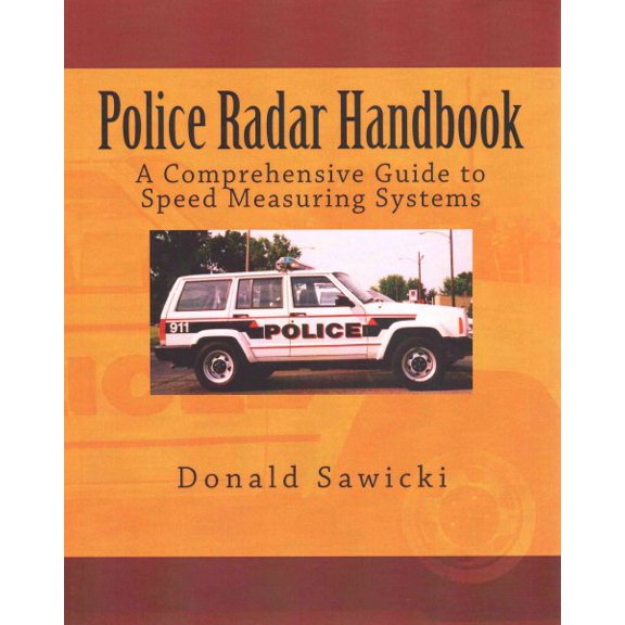 Pre-Owned Police Radar Handbook: A Comprehensive Guide to Speed Measuring Systems (Paperback) by Donald S Sawicki