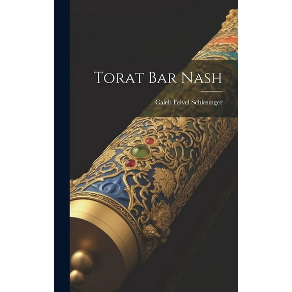 Torat Bar Nash (Hardcover)