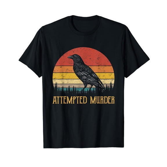 Edgar Allan Poe Funny Raven Crows Ravens Attempted Murder T-Shirt