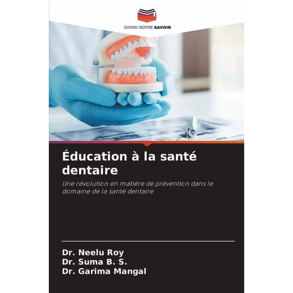 Éducation àla santé dentaire, (Paperback)