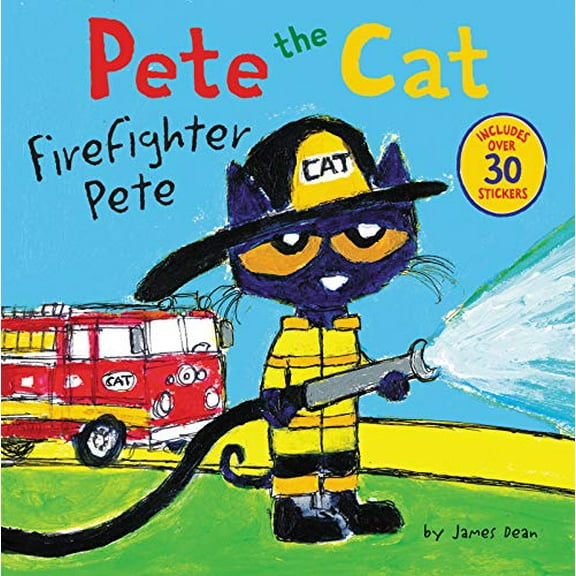 Pre-Owned Pete the Cat: Firefighter Pete: Includes Over 30 Stickers! (Paperback) 0062404458 9780062404459