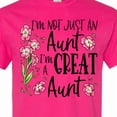 thumbnail image 4 of Inktastic I'm Not Just an Aunt, I'm a Great Aunt Flowers T-Shirt, 4 of 5