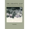 Pre-Owned The Creative Leap: Psychological Transformation through Crisis (Paperback) 0933029322 9780933029323