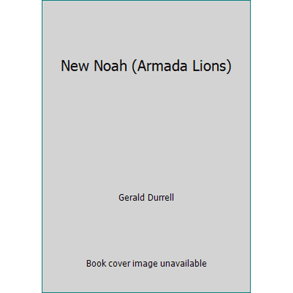 Pre-Owned New Noah (Armada Lions) (Paperback) 0006705529 9780006705529