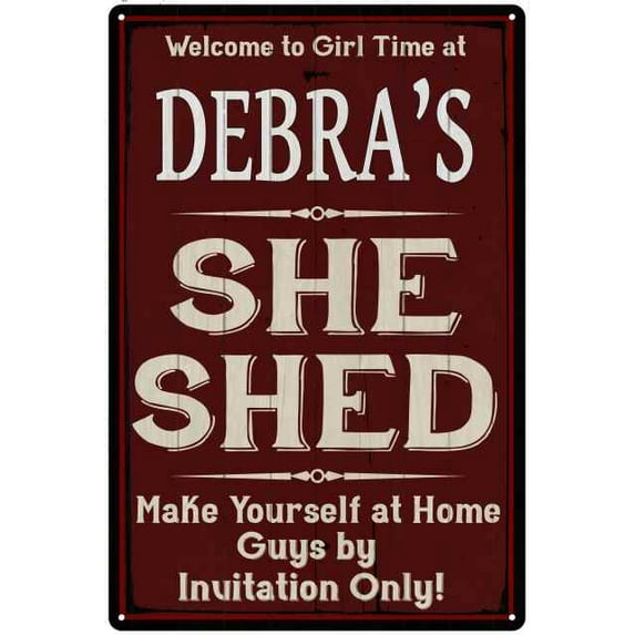 DEBRA'S She Shed Red Sign Lady Cave 8x12 Metal Sign 208120088042