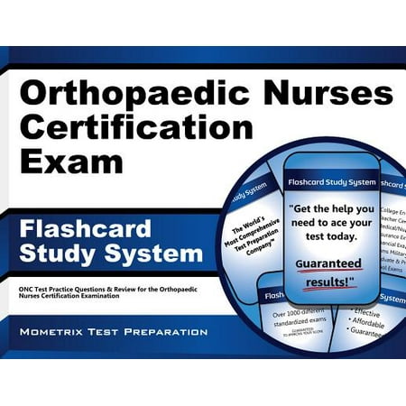 Orthopaedic Nurses Certification Exam Flashcard Study
