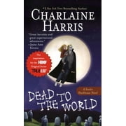 Sookie Stackhouse/True Blood Dead to the World, Book 4, (Paperback)