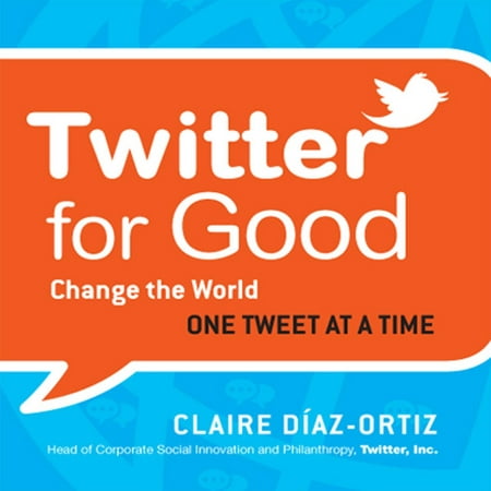 Twitter for Good - Audiobook