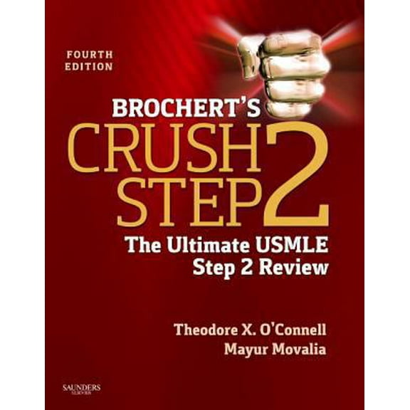 Pre-Owned Brochert's Crush Step 2: The Ultimate USMLE Step 2 Review (Paperback) 1455703117 9781455703111