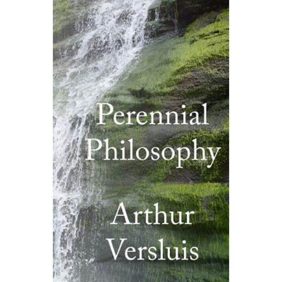 Pre-Owned Perennial Philosophy (Paperback) 1596500166 9781596500167
