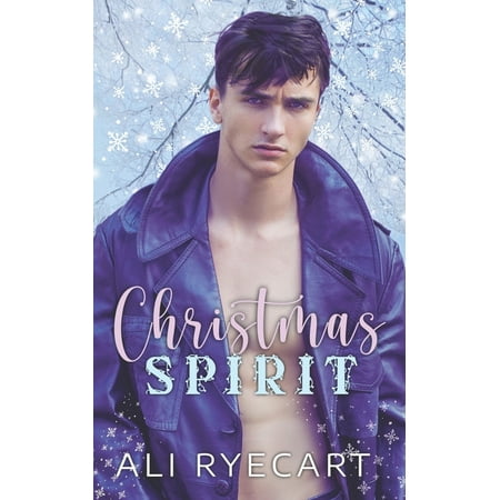 Christmas Spirit: An Enemies to Lovers Forced Proximity Age Gap MM Christmas Romance (Paperback)