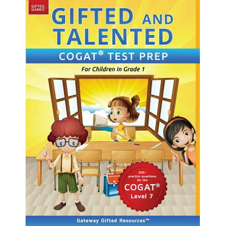 Gifted and Talented Cogat Test Prep : Gifted Test Prep Book for the Cogat Level 7; Workbook for Children in Grade (Best School For Gifted Child)