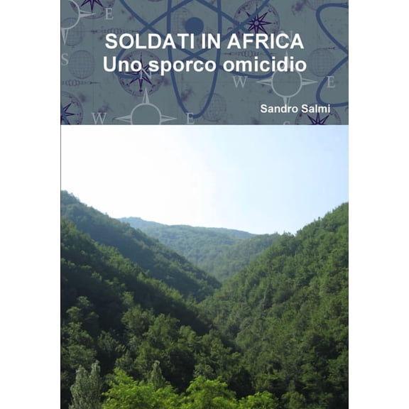 SOLDATI IN AFRICA Uno sporco omicidio, (Paperback)