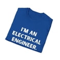 thumbnail image 4 of Funny Saying Electrical Engineer Learning School Sarcastic Novelty Women Men Sarcasm Husband Worker Father Unisex Softstyle T-Shirt, 4 of 4