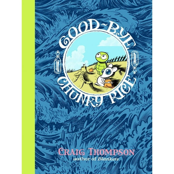Pantheon Graphic Library Good-Bye, Chunky Rice, (Paperback)