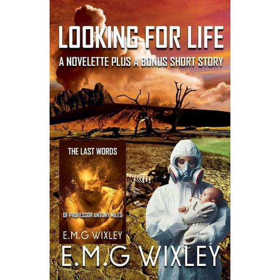 Looking for Life: A Novelette Plus a Bonus Short Story, (Paperback)
