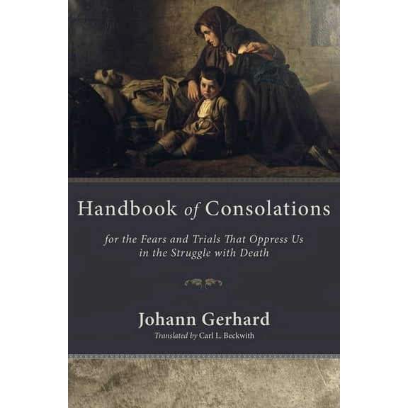 Handbook of Consolations (Paperback)