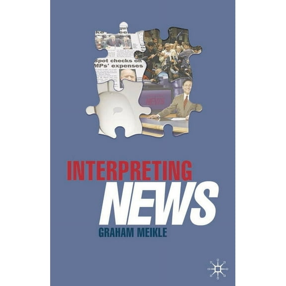 Interpreting News, (Paperback)