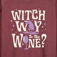 thumbnail image 3 of Instant Message - Witch Way To The Wine - Women's Lightweight French Terry Long Sleeve Shirt, 3 of 6