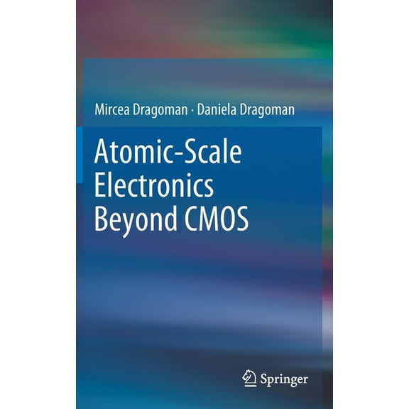 Atomic-Scale Electronics Beyond CMOS, (Hardcover)